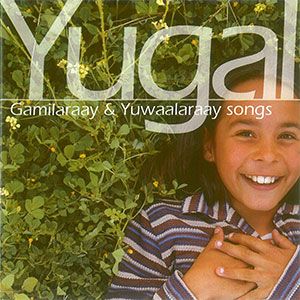 yugul-gamilaraay-amp-yuwaalaraay-songs-cd-9781876400552-6649-1362700398b_2
